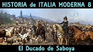 El DUCADO de SABOYA y el REINO de NÁPOLES 🏛 Italia siglo XVII 🏛 ...