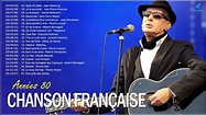 Meilleures Chansons en Françaises Année 80 || Alain Bashung, Jean ...