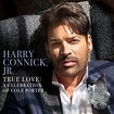 Harry Connick Jr. – True Love: A Celebration of Cole Porter | Louisiana ...