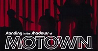 Standing in the Shadows of Motown FULL DOCUMENTARY