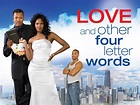 Love and Other Four Letter Words (2007) - Rotten Tomatoes