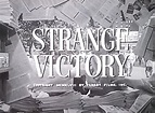 STRANGE VICTORY – Dennis Schwartz Reviews