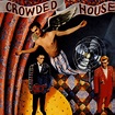 ‘Crowded House’: Revisiting The Aussie Icon’s Rousing Debut Album
