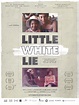 Image gallery for Little White Lie - FilmAffinity