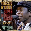CD: Youssou N'Dour et Le Super Etoile de Dakar - Fatteliku | The Arts Desk