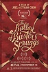 The Ballad of Buster Scruggs (2018) - Posters — The Movie Database (TMDB)