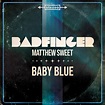 Baby Blue - Single by Badfinger | Spotify