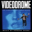 Videodrome (Complete Restored Score) | Howard SHORE | CD