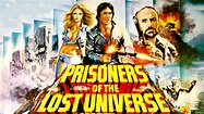 Prisoners of the Lost Universe – film-authority.com