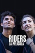 "Riders", la película | Playz