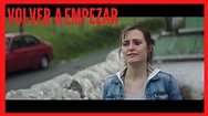 VOLVER A EMPEZAR - (TRAILER OFICIAL EN ESPAÑOL) - [2020] - Pelicula ...