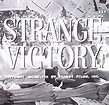 Strange Victory, a Crítica | Tom Hurwitz apresenta a obra maior do seu ...