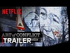 Art of Conflict | [Trailer] [HD] | Netflix - YouTube