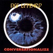 Conversationalize, Def Leppard | CD (album) | Muziek | bol.com