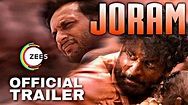 JORAM Official trailer : Update | Manoj bajpayee, Mohd. Zeeshan Ayyub ...
