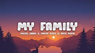 My Family (from "The Addams Family") - KAROL G, Snoop Dogg, Rock Mafia ...