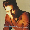 Harry Connick, Jr. – Forever For Now (1993, CD) - Discogs