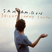 Sam Amidon - Bright Sunny South Lyrics and Tracklist | Genius