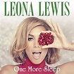 One More Sleep by Leona Lewis on Amazon Music - Amazon.co.uk