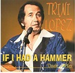 Trini Lopez – If I Had A Hammer (CD) - Discogs
