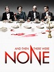 And Then There Were None - Rotten Tomatoes