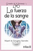 La fuerza de la sangre. CERVANTES SAAVEDRA MIGUEL DE. Libro en papel ...