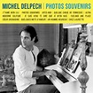 Photos souvenirs／Michel Delpech｜音楽ダウンロード・音楽配信サイト mora ～“WALKMAN”公式 ...