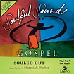 Souled Out - Hezekiah Walker (Christian Accompaniment Tracks - daywind ...