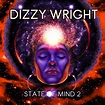 Dizzy Wright Returns With Surprise Album “State Of Mind 2” | HipHopDX