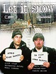 Let It Snow - film 1999 - AlloCiné