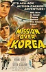 Mission Over Korea (1953) - FilmAffinity