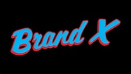Official Brand X promo - YouTube