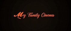 Coisa e tal: My Family Cinema: o melhor lugar para assistir a filmes e ...
