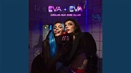 Eva+Eva (feat. Rose Villain) - YouTube