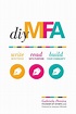 How to DIY Your MFA - Writer's Digest