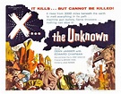 X...The Unknown | Movie posters, Classic monster movies, Sci fi horror ...