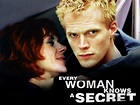 Every Woman Knows a Secret Pictures - Rotten Tomatoes