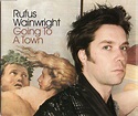 Rufus Wainwright - Going To A Town | Releases | Discogs