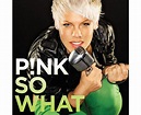 Pink - 'So What' - Pink's Single and Album Covers Through The Years ...
