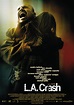 L.A. Crash (2004): Programm I Vorstellungen – dasKinoprogramm.de