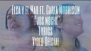 Elsa y el mar ft. Carla Morrison "Ojos noche" Lyrics (VIDEO OFICIAL ...