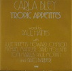 Carla Bley의 스튜디오 앨범 - Tropic Appetites(1974년)