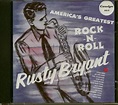 Rusty Bryant CD: America's Greatest - Rock'n'Roll (CD) - Bear Family ...