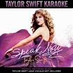‎Taylor Swift Karaoke: Speak Now - Album by Taylor Swift - Apple Music