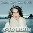 Imogen Heap – Hide & Seek (JPOD remix)