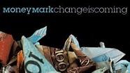 Money Mark: Change Is Coming Album Review | Pitchfork