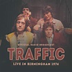 Live in Birmingham 1974: Official Radio Broadcast | CD Album | Free ...