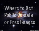 Public Domain Photos - Where to Get Them