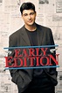 Early Edition | TVmaze