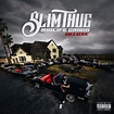 Slim Thug - Midlife Crisis (Deluxe) Lyrics and Tracklist | Genius